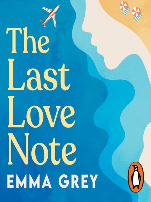 Title details for The Last Love Note by Emma Grey - Wait list
